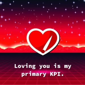 Nerdy Valentines KPIs